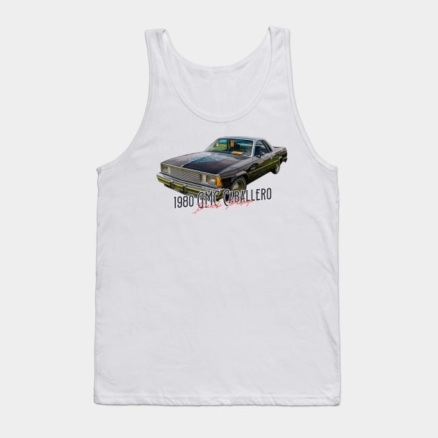 1980 GMC Caballero Diablo Pickup Tank Top by Gestalt Imagery